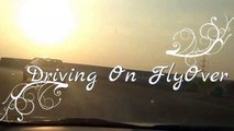 Driving On Difficult flyover   Driving Lesson Urdu Hindi   Drive Car Urd