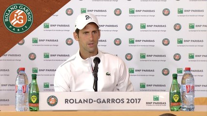 Roland-Garros 2017 : 1T conférence de presse Novak Djokovic