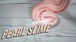 How to Make Giant Pearl Slime! DIY Easy, Shiny Slime Without BO