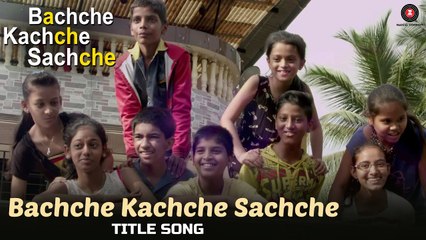 Bachche Kachche Sachche Title Song Full HD Video Bachche Kachche Sachche 2017 - Y. Spoorthi - S. Bholeshavali