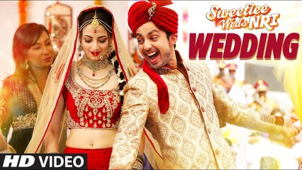 latest Video Songs - Wedding Song - HD(Full Song) - Sweetiee Weds NRI - Himansh Kohli, Zoya Afroz - Palash Muchhal - PK hungama mASTI Official Channel