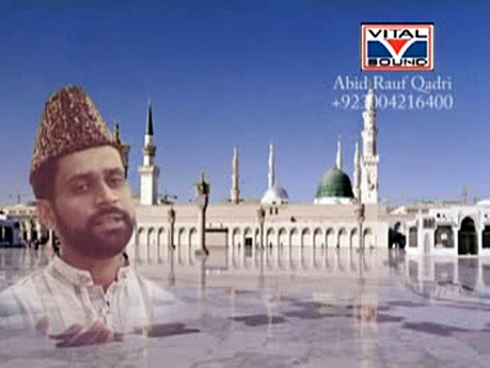 Ap Sa Donu Jhan Main Nazar Aya He Nheen Abid Raouf Roofi Beautiful Naat Full HD