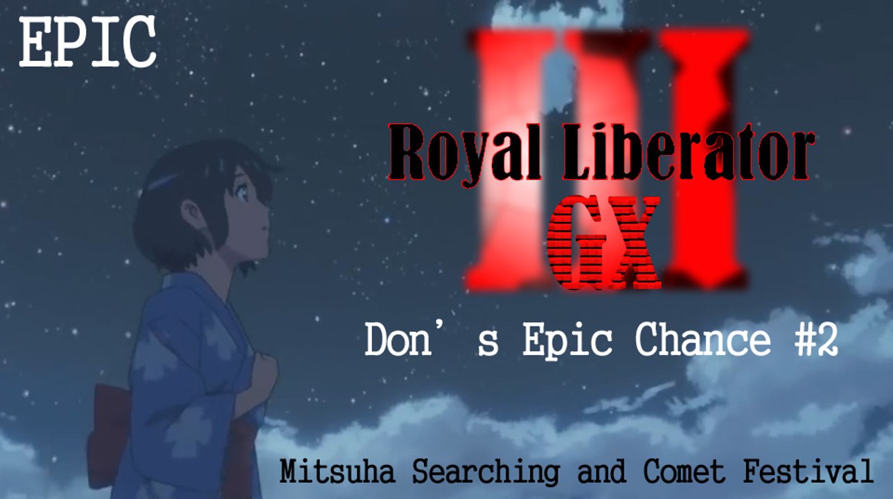 [] LS [] R.L 3 GX: Don epic chance #2