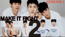 Make it right Season 2 Ep. 1 (Eng Sub) Full HD