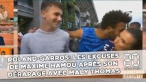 Roland-Garros: Les excuses de Maxime Hamou après son dérapage avec Maly Thomas