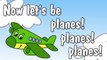 Let's Be Planes _ Transportation Song fo