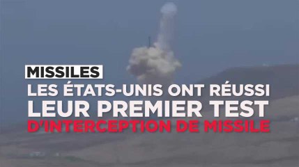 USA : 1er test réussi d'interception dans l'espace de missile balistique intercontinental