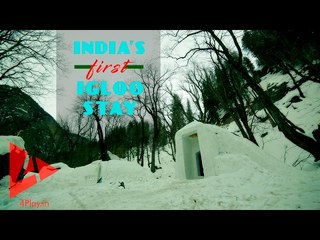 Manali Igloo Stay, India's First Igloo Stay Destination | 4Play