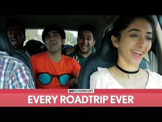 FilterCopy | Every Roadtrip Ever