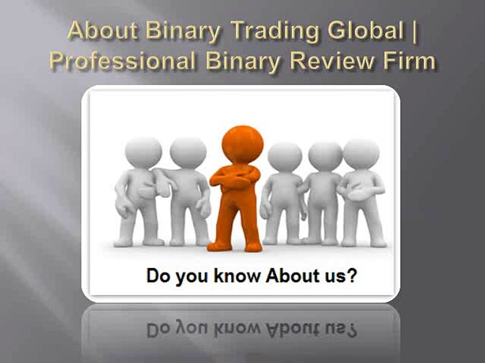 About Binary trading global ppt