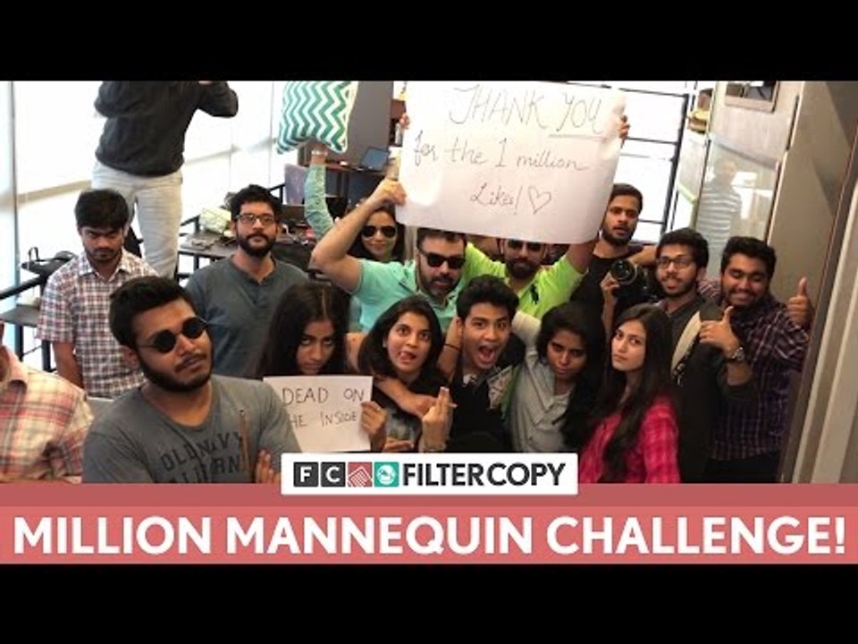 FilterCopy | The Million-Mannequin Challenge!