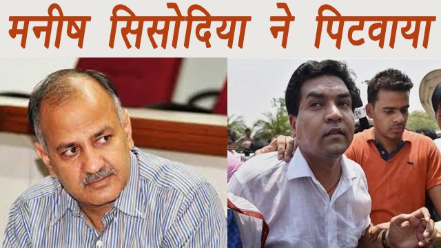Kapil Mishra blames Manish Sisodia for beating up incident by AAP MLAs | वनइंडिया हिंदी