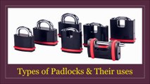 Types of Padlocks and Their Uses