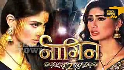 Naagin 2 - 31st May 2017 - Latest Upcoming News - Colors TV Serial News