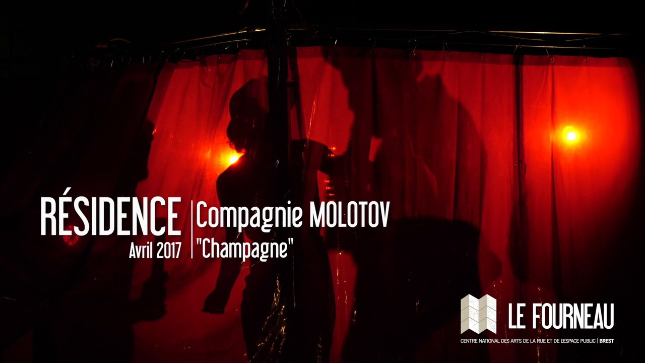 RESIDENCE 2017 : "Champagne" - Compagnie Molotov