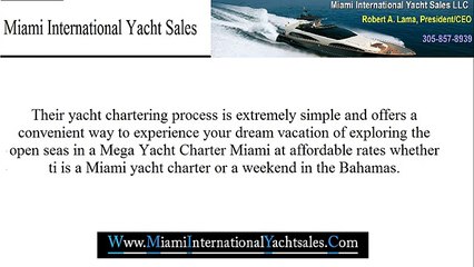 Mega Yacht Charter Miami