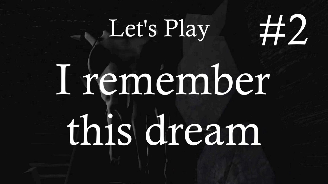 Let’s Play „I remember this dream“, Teil 2: Schlimmster Schulweg ever!