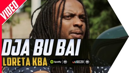Dja Bu Bai - Loreta Kba