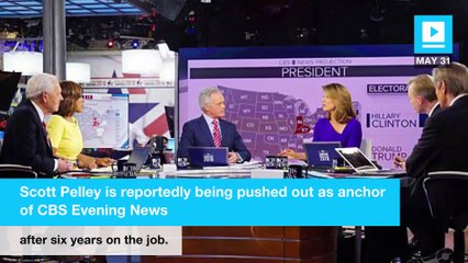 Scott Pelley has reportedly been ousted from 'CBS Evening News'