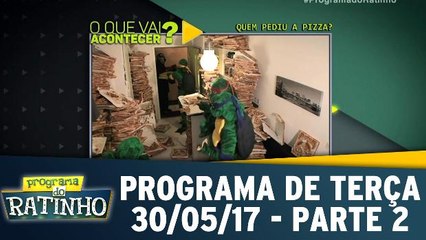 Programa de Terça - 30.05.17 - Parte 2