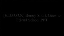 [shIGq.!B.e.s.t] Benny Shark Goes to Friend School by Lynn Rowe Reed T.X.T