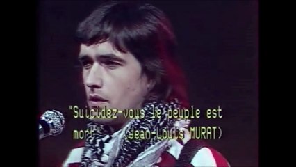 JL Murat - Suicidez-vous le peuple est mort (live 1981)
