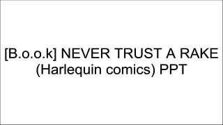 [GIl49.R.E.A.D] NEVER TRUST A RAKE (Harlequin comics) by Annie Burrows PDF
