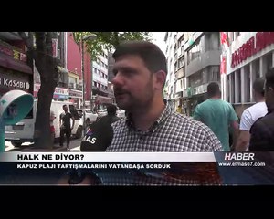 Kapuz Plajı'nın durumu tartışılıyor, peki halk ne diyor? İşte sokağın sesi...