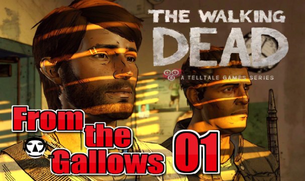 THE WALKING DEAD Telltale Series I A NEW Frontier I FROM THE GALLOWS/ DEM GALGEN ENTKOMMEN #01