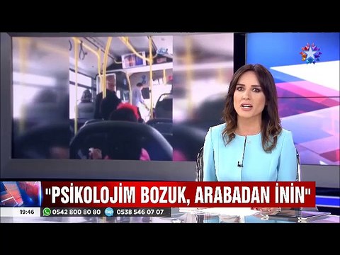 Otobüsü durdurdu Psikolojim bozuk arabadan inin dedi