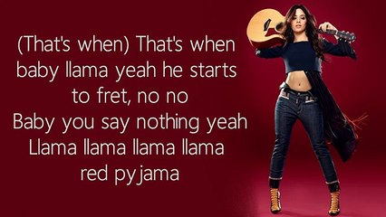 Camila Cabello – Despacito (Llama Llama Red Pyjama) - Lyrics