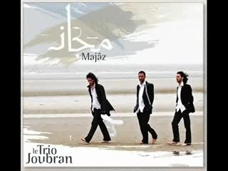 le TRIO JOUBRAN (Roubbama)