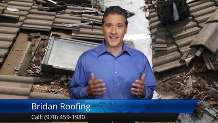 Greeley Best Roofing – Bridan Roofing Outstanding 5 Star Review