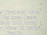 read  Power Pivot and Power BI The Excel Users Guide to DAX Power Query Power BI  Power Pivot 0309514e