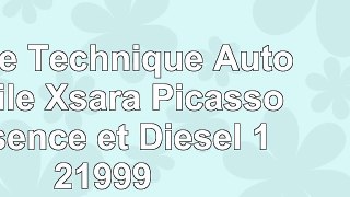 read  Revue Technique Automobile Xsara Picasso Essence et Diesel 121999 f939bc82