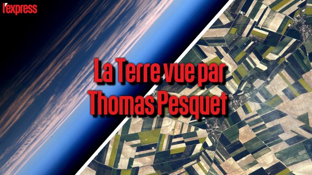 Thomas Pesquet: ses plus belles images depuis l’espace