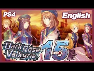 Dark Rose Valkyrie Walkthrough Part 15 ((PS4)) English - No Commentary ᴴᴰ