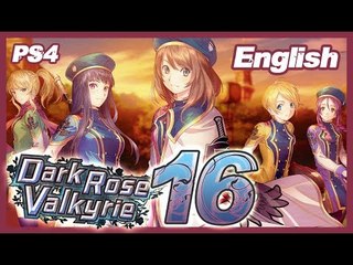 Dark Rose Valkyrie Walkthrough Part 16 ((PS4)) English - No Commentary ᴴᴰ