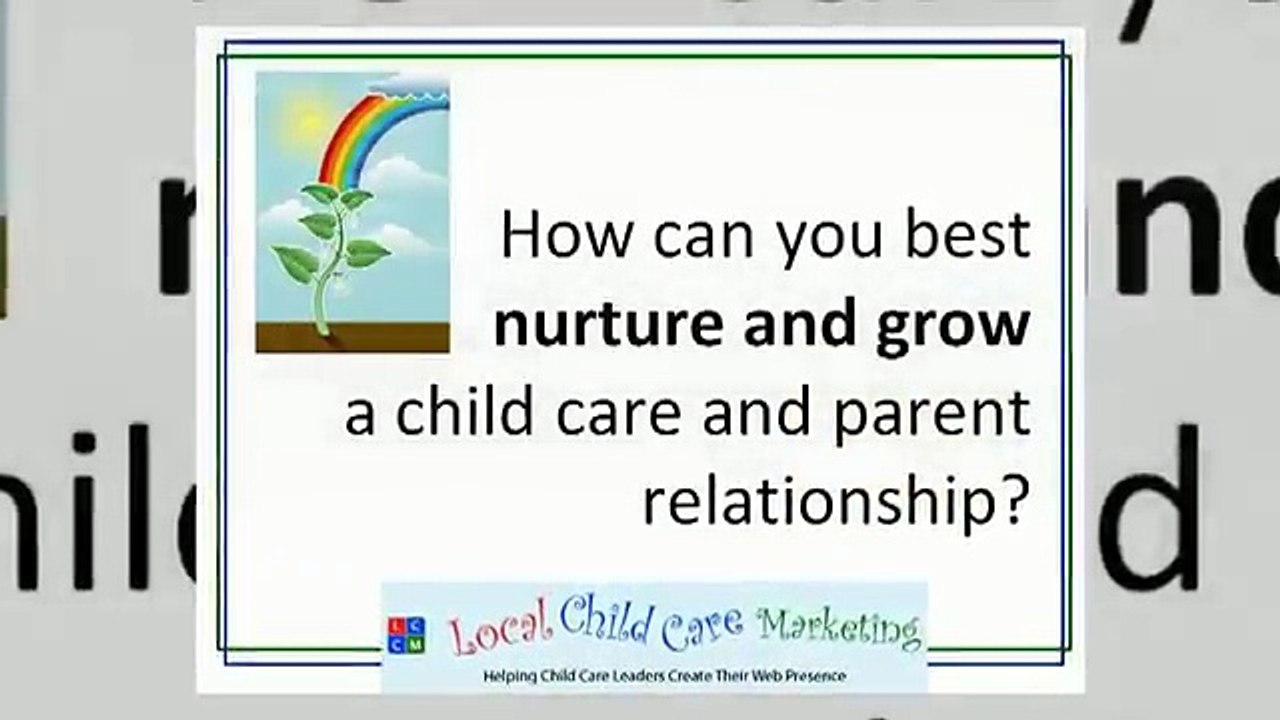 Child Care Providers | Commit to Nurturing the Relationship with Your Customer