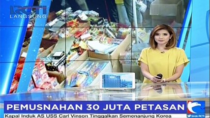 30 Juta Petasan Jenis Korek Api dan Cabai Dimusnahkan