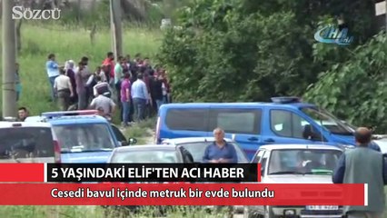 Beş yaşındaki Eylül'ün cesedi valiz içerisinde bulundu