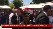 Adana Helikopter Şehidi Yüzbaşı Serhat Sığınak Adana da Son Yolculuğuna Uğurlanıyor Ek