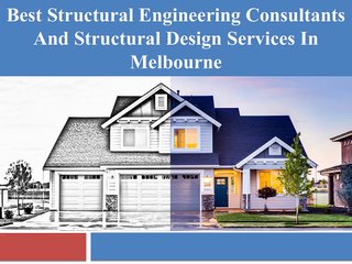 Best Structural Engineering Consultants and Structural Design Services In Melbourne