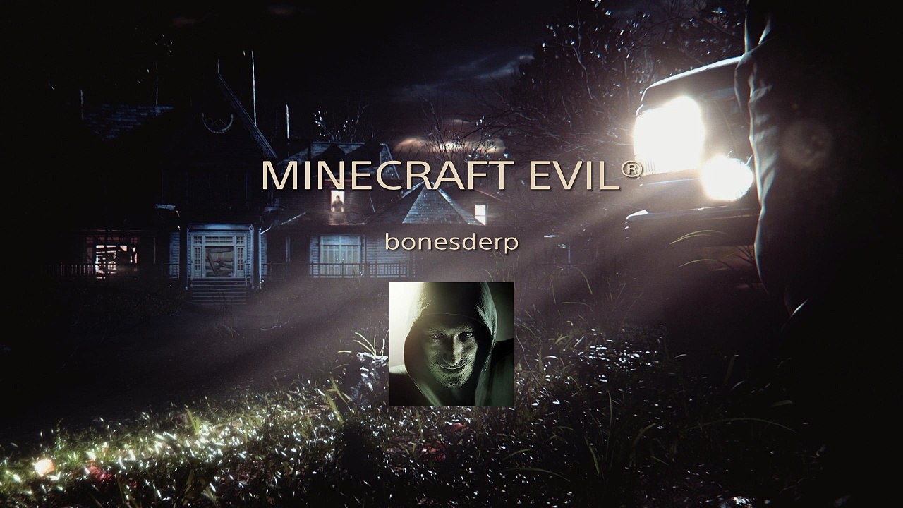 MINECRAFT EVIL