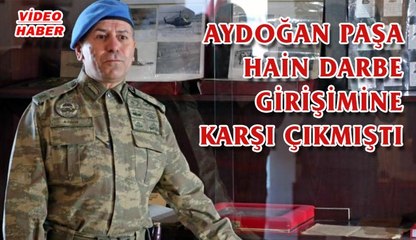 (1 Haziran 2017) AYDOĞAN PAŞA   HAİN DARBE GİRİŞİMİNE KARŞI ÇIKMIŞTI