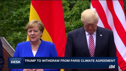 i24NEWS DESK | Trump to withdraw from Paris climate agreement | Thursday, June 1st 2017