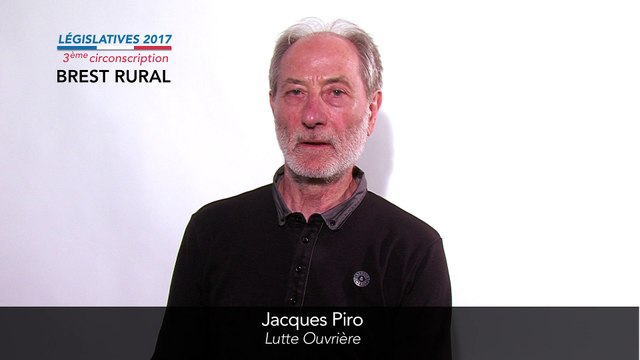 Législatives 2017. Jacques Piro : 3e circonscription du Finistère (Brest rural)