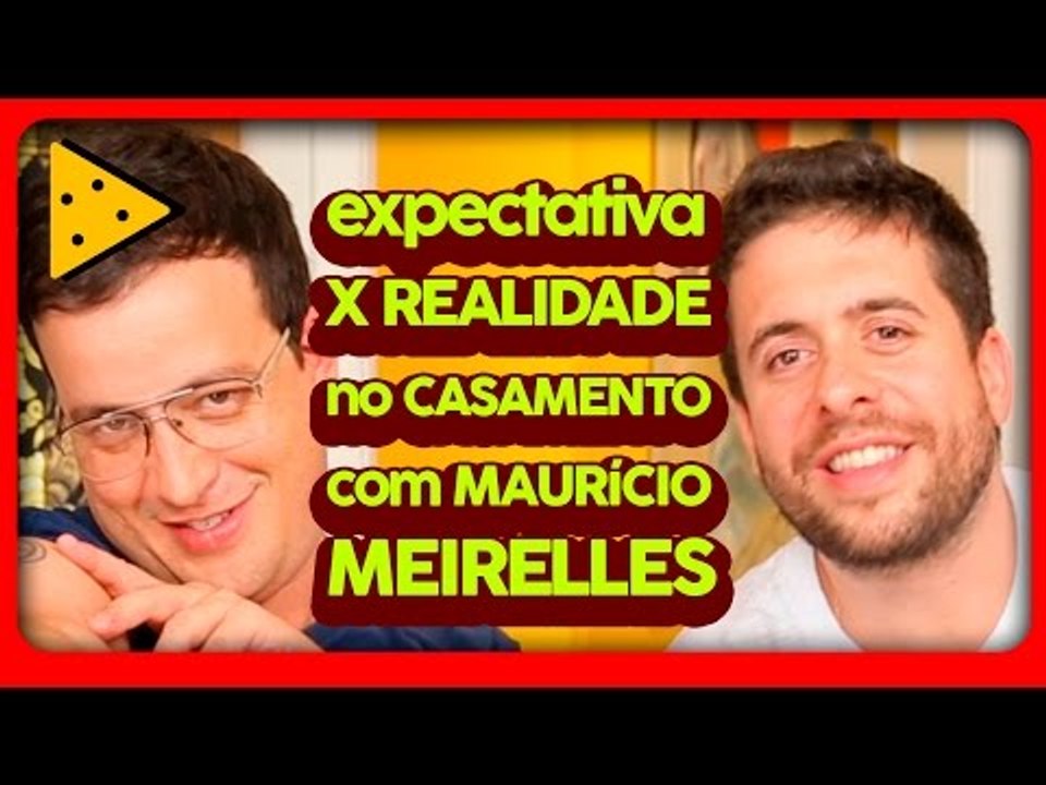 CASAMENTOS: EXPECTATIVA X REALIDADE FT. MAURÍCIO MEIRELLES | RAFA CORTEZ NO LOVE TRETA