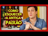 COMO ESQUECER UM GRANDE AMOR? | RAFA CORTEZ NO LOVE TRETA