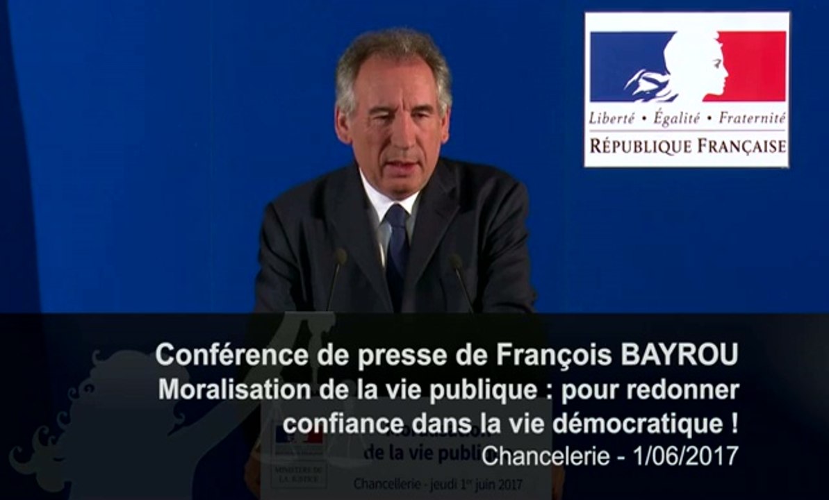 François Bayrou, pour redonner confiance dans la vie démocratique - Chancellerie - 010617